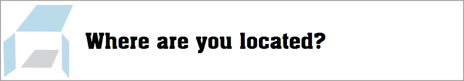 Where are you located?